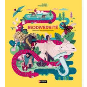 Biodiversité - L'évolution des espèces illustrée - Album
