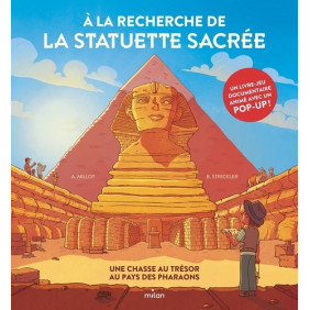 A la recherche de la statuette sacrée - Une chasse au trésor au pays des pharaons - Album