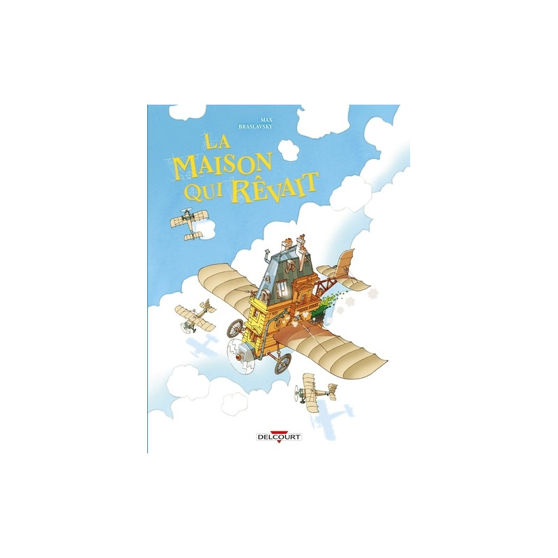 La maison qui rêvait - Album