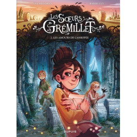 Les soeurs Grémillet Tome 2 - Album
Les amours de Cassiopée