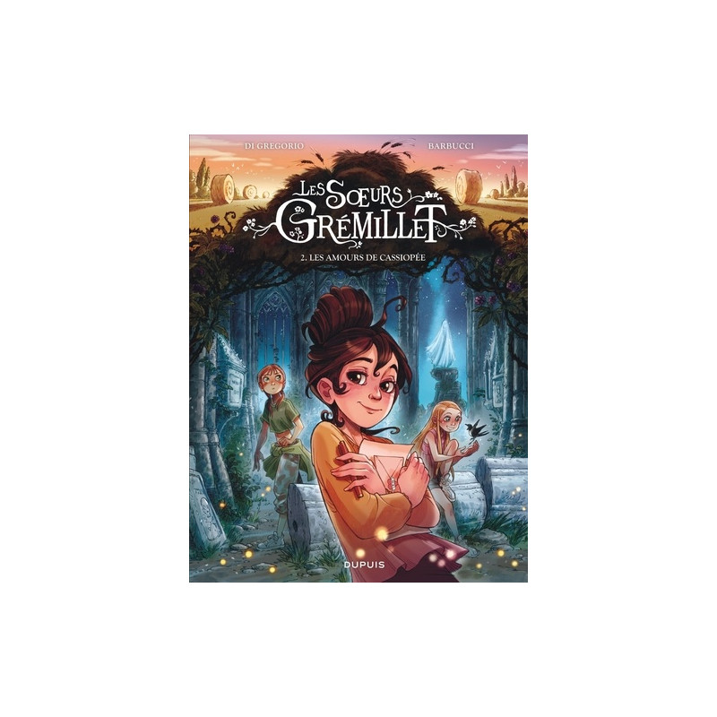 Les soeurs Grémillet Tome 2 - Album
Les amours de Cassiopée