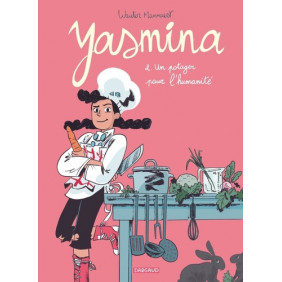 Yasmina Tome 2 - Album
Un potager pour l'humanité