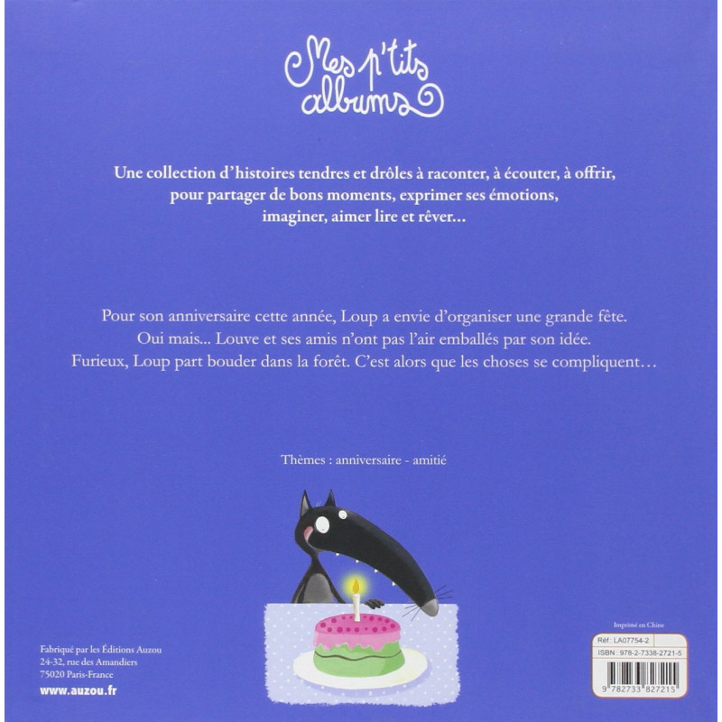 Le loup qui fêtait son anniversaire - Album - Dès 3 ans