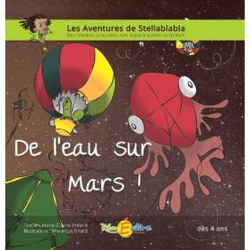 De l'eau sur Mars ! 0 - 3 ans