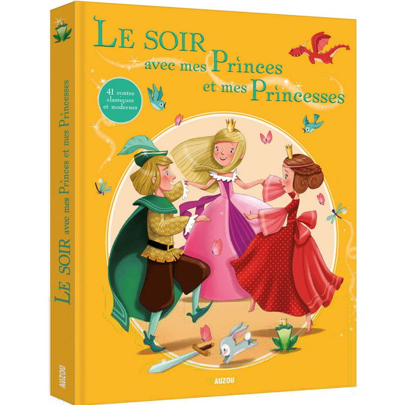 Le soir avec mes princes et mes princesses - Album - Dès 3 ans