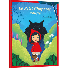 Le Petit Chaperon rouge - Album - Dès 3 ans