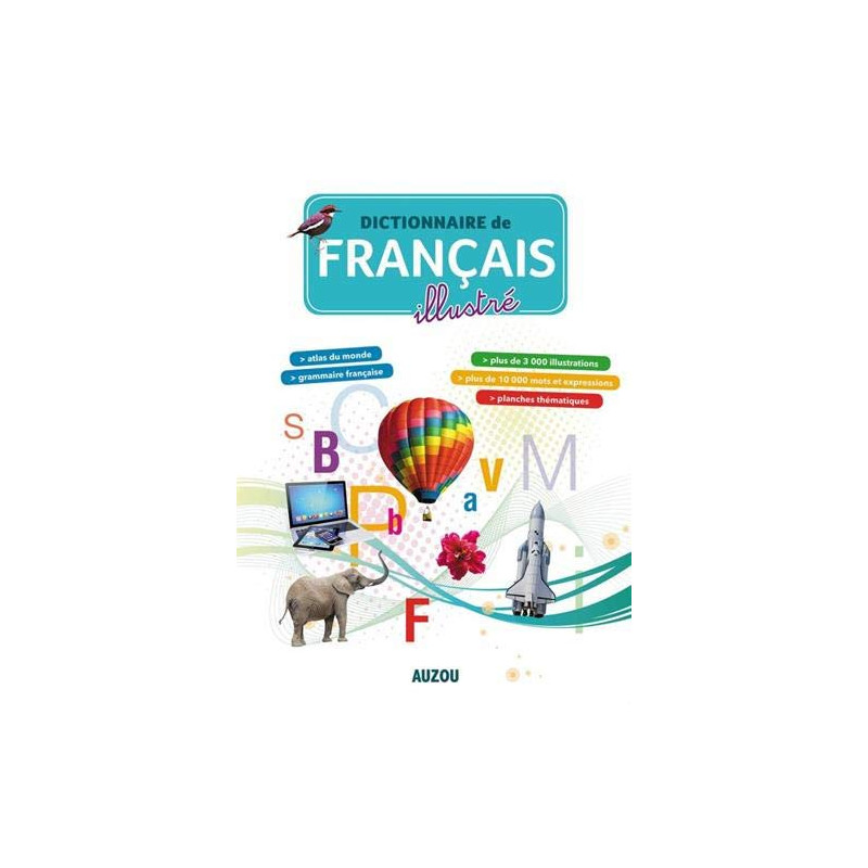 Dictionnaire de français illustré - 7-11 ans - Edition 2016