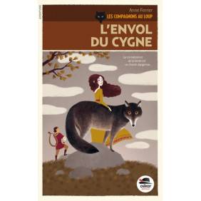 Les compagnons au loup Tome 2
L'envol du cygne