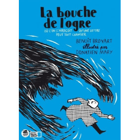 La bouche de l'ogre - Où l'on s'aperçoit qu'une lettre peut tout changer