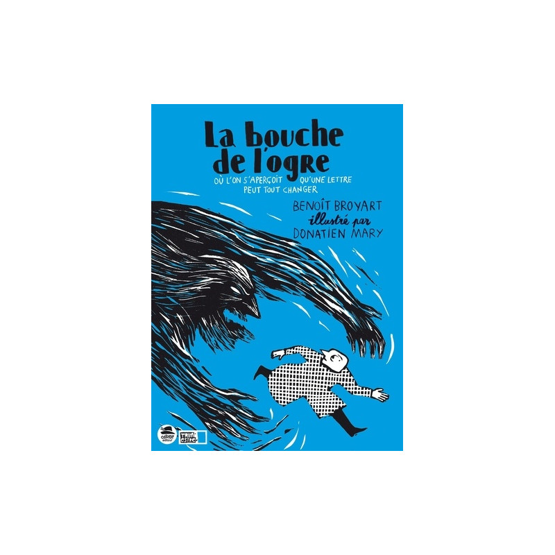 La bouche de l'ogre - Où l'on s'aperçoit qu'une lettre peut tout changer