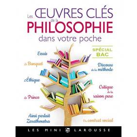 Les oeuvres clés de la philosophie dans votre poche - Spécial bac - Poche