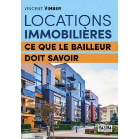 Locations immobilières - Ce que le bailleur doit savoir - Grand Format