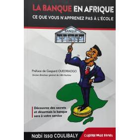 La banque en Afrique - ce que vous n'apprenez pas à l'école