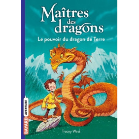 Maîtres des dragons Tome 1 - Poche
Le pouvoir du dragon de Terre