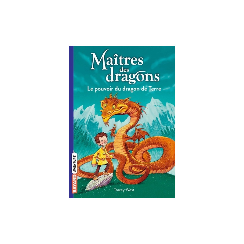 Maîtres des dragons Tome 1 - Poche
Le pouvoir du dragon de Terre