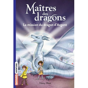 Maîtres des dragons Tome 11 - Poche
La mission du dragon d'Argent