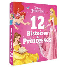 12 histoires de princesses - Album Dès 3 ans