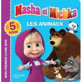 Masha et Michka - Les animaux - Album 0 - 3 ans