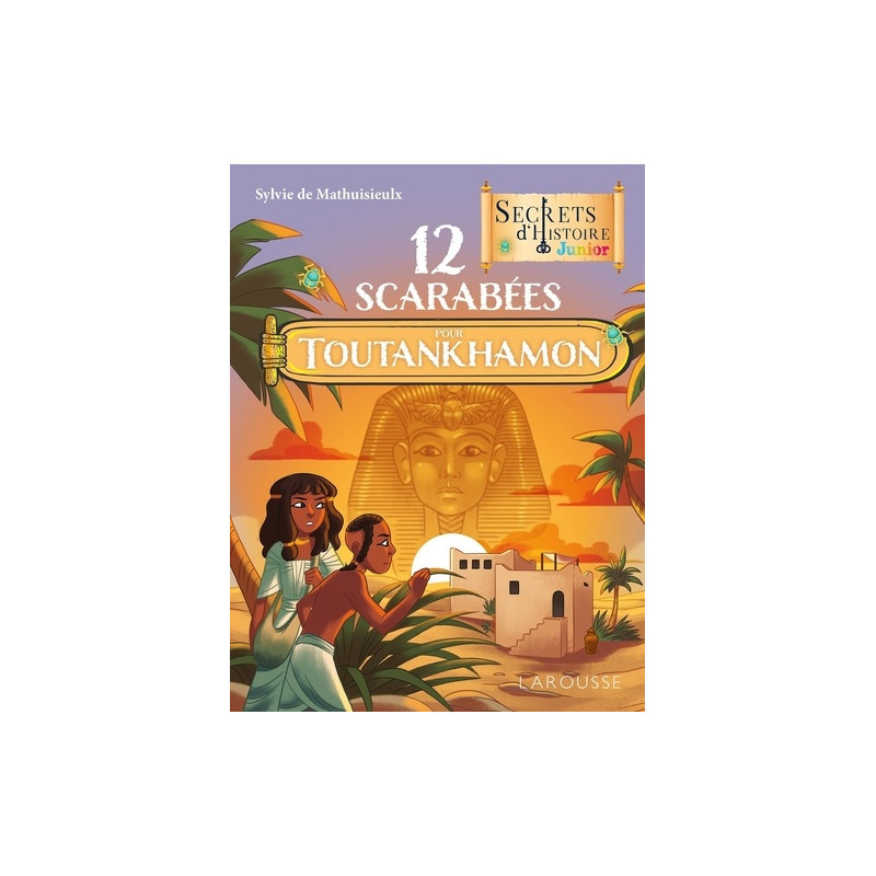 12 scarabées pour Toutankhamon - Poche 9 - 12 ans