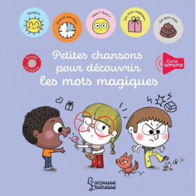 Petites chansons pour découvrir les mots magiques - Album