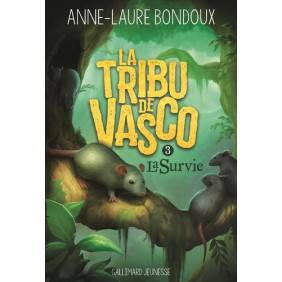La Tribu de Vasco. Tome 3 - La Survie · Folio Junior · A partir de 9 ans