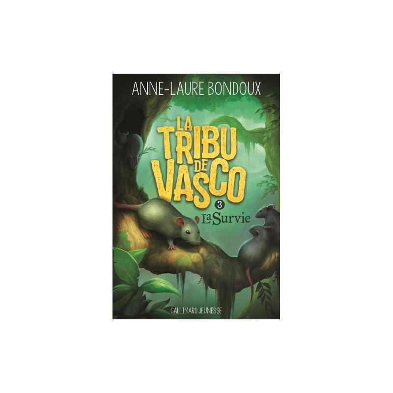 La Tribu de Vasco. Tome 3 - La Survie · Folio Junior · A partir de 9 ans