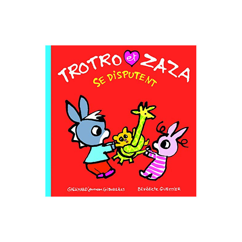 Trotro et Zaza se disputent - De 1 à 4 ans