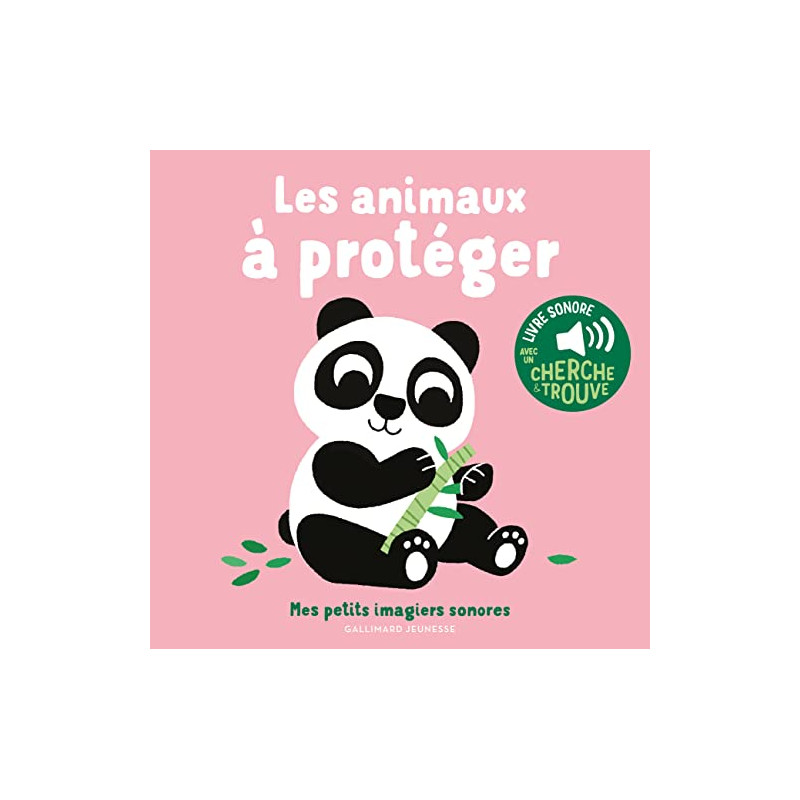 Les animaux à protéger - Album Dès un an