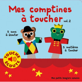 Mes comptines à toucher - Tome 2 - Album Dès un an