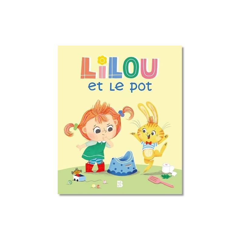 Lilou et le pot - Album 0 - 3 ans