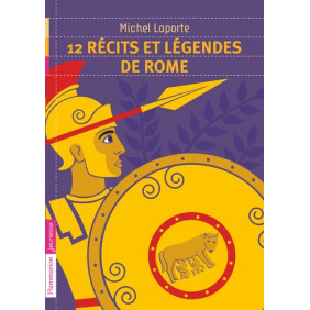 12 récits et légendes de Rome - Poche 9 - 11 ans