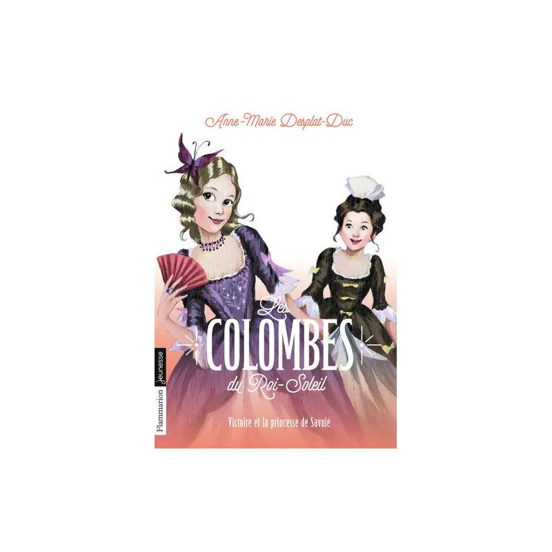 Les Colombes du Roi-Soleil Tome 12 - Poche