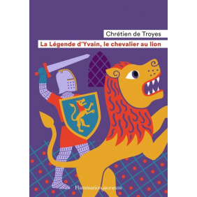 La légende d'Yvain, le chevalier au lion - Poche 0 - 12 ans