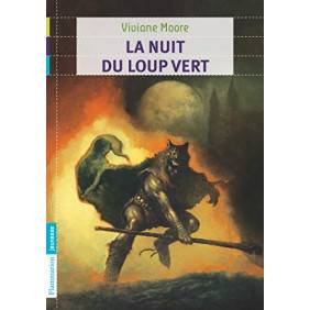 La nuit du loup vert 9 - 11 ans