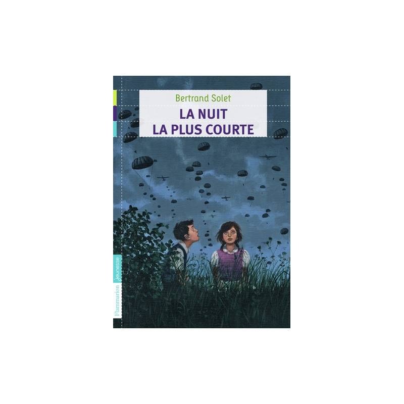 La nuit la plus courte - Poche 9 - 11 ans