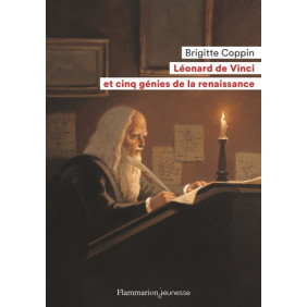 Léonard de Vinci et cinq génies de la Renaissance - Poche Dès 6 ans