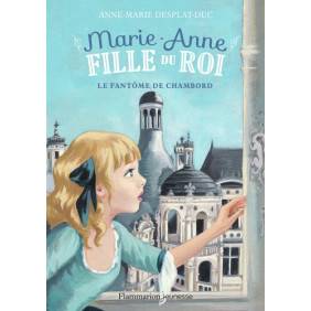 Marie-Anne, fille du roi Tome 6 - Poche de 0 - 12 ans