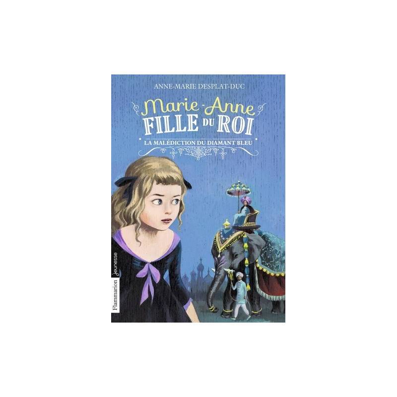 Marie-Anne, fille du roi Tome 5 de 0 - 12 ans