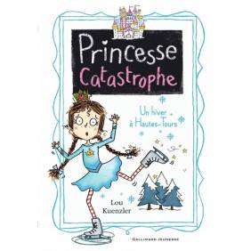 Princesse Catastrophe Tome 4 - Poche 8 - 12 ans