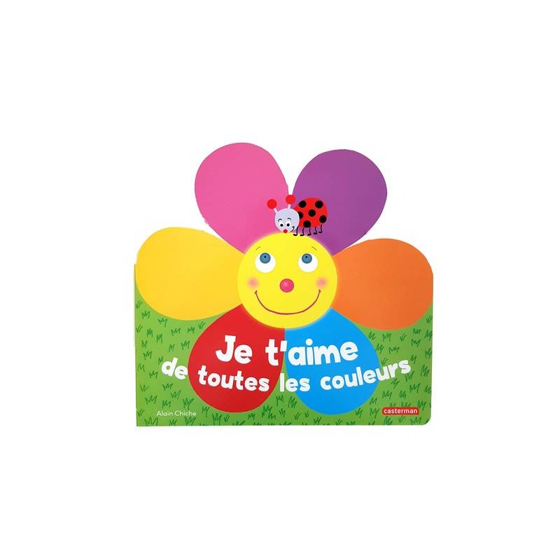 Je t'aime de toutes les couleurs - Album 1 - 3 ans