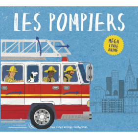 Les pompiers - Méga livre animé - Album 0 - 5 ans