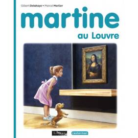 Martine - Album
Martine au Louvre 6 - 11 ans