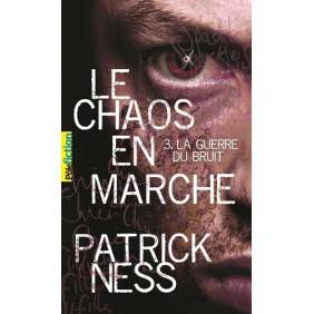 Le chaos en marche Tome 3 - Poche 13 - 18 ans