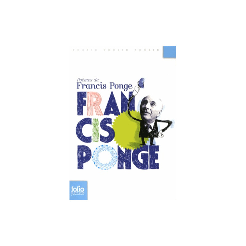 Poèmes de Francis Ponge - Poche 6 - 8 ans
