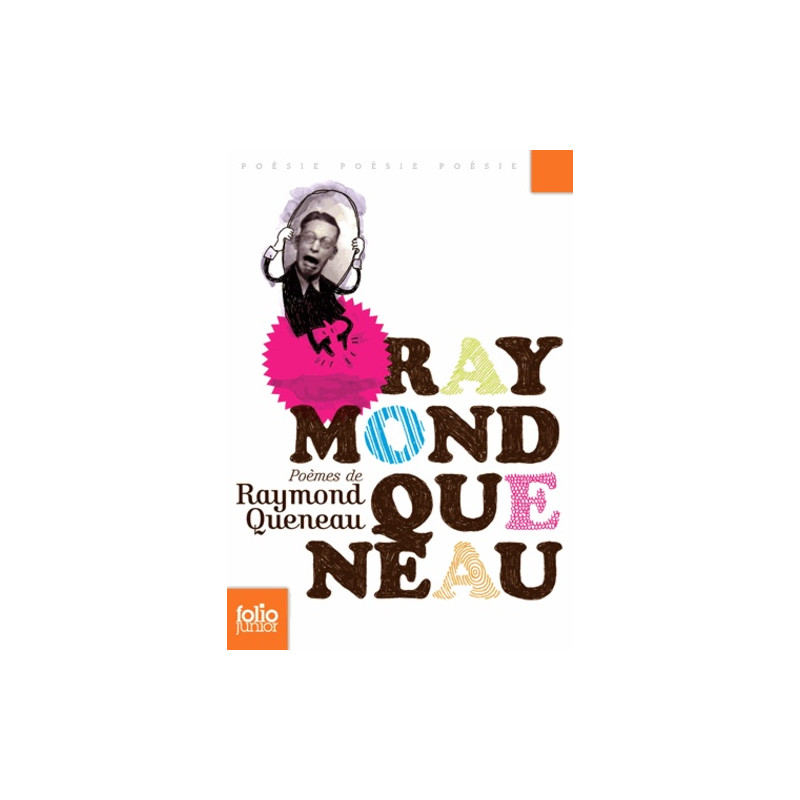 Poèmes de Raymond Queneau 10 - 18 ans
