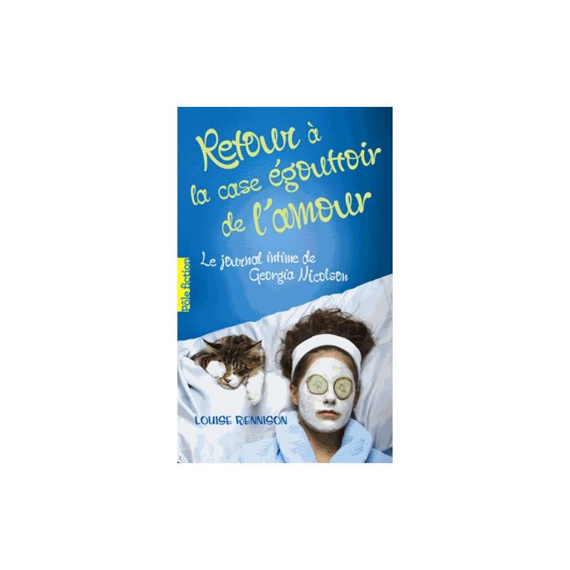 Le journal intime de Georgia Nicolson Tome 7 - Poche 13 - 18 ans