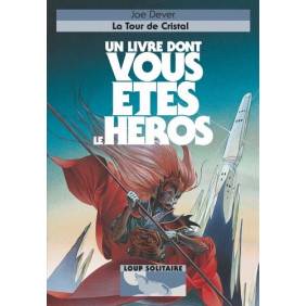 Loup Solitaire Tome 17 - Poche
La Tour de Cristal 12 - 18 ans