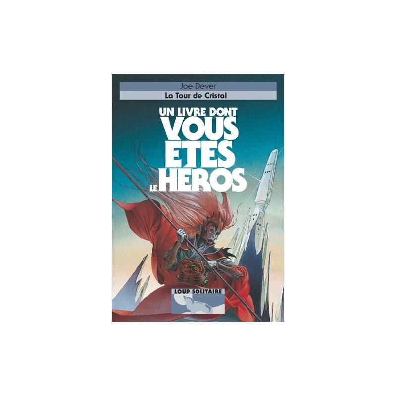Loup Solitaire Tome 17 - Poche
La Tour de Cristal 12 - 18 ans