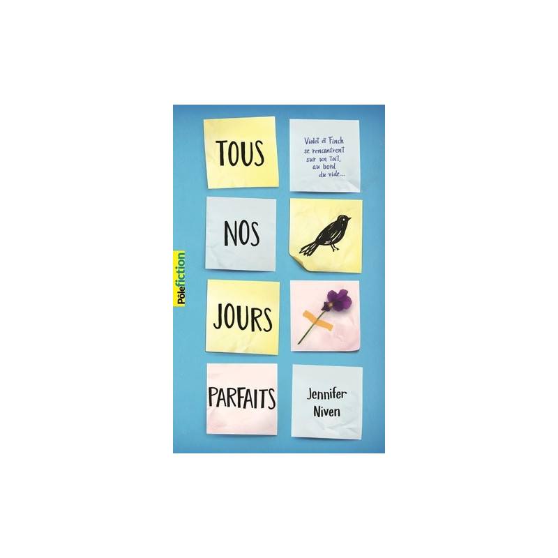 Tous nos jours parfaits - Poche 13 - 18 ans