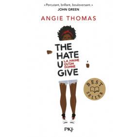 The Hate U Give - La haine qu'on donne - Poche 13 - 18 ans